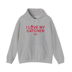 I Love My Catcher Hoodie