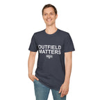 OUTFIELD MATTERS T-Shirt