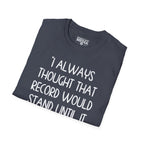 Yogi Berra THOUGHT THAT RECORD WOULD STAND T-Shirt