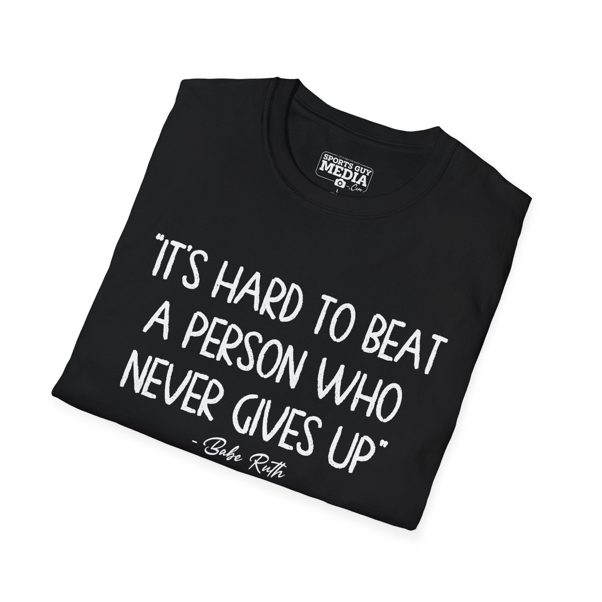 Babe Ruth NEVER GIVES UP T-Shirt