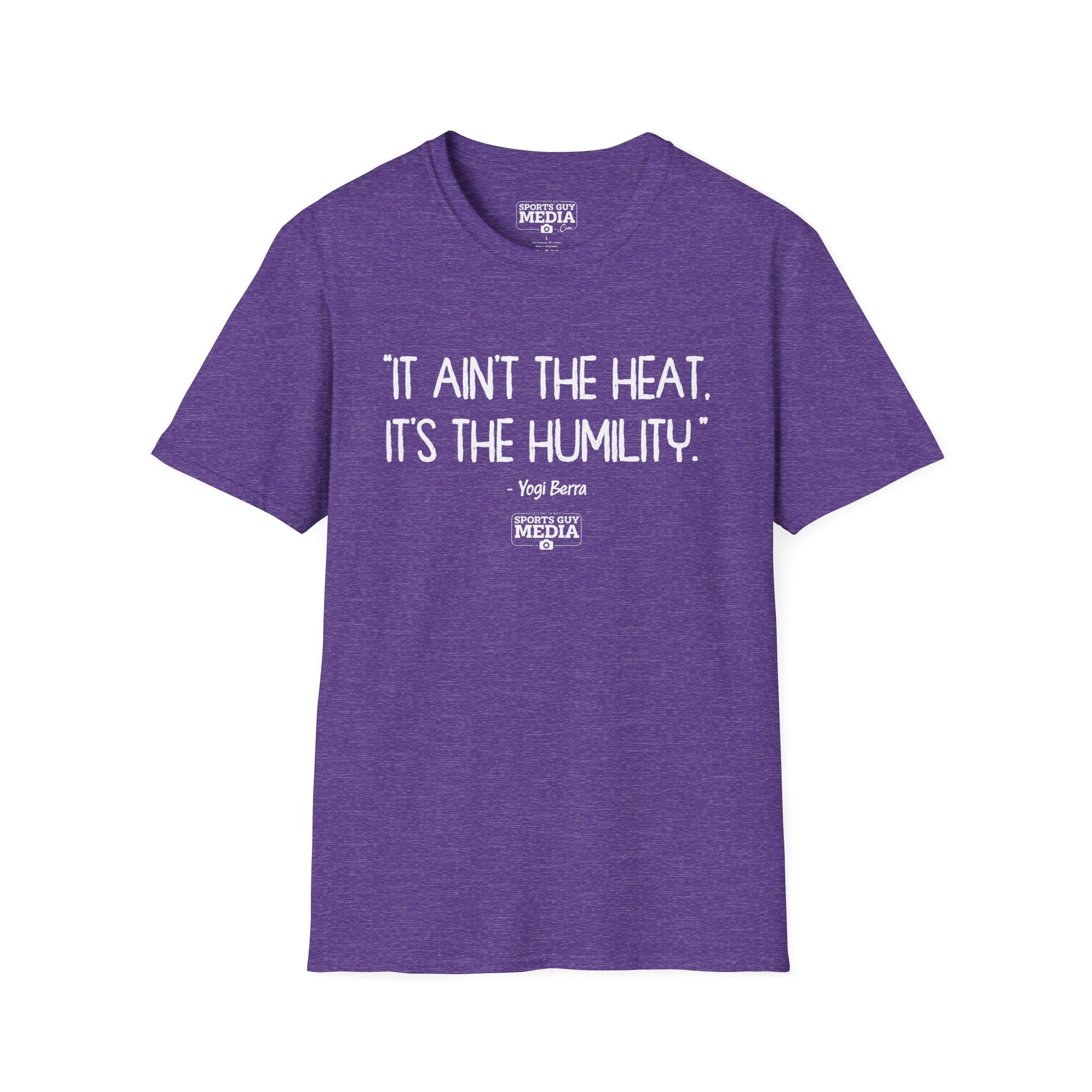 Yogi Berra IT AIN'T THE HEAT T-Shirt