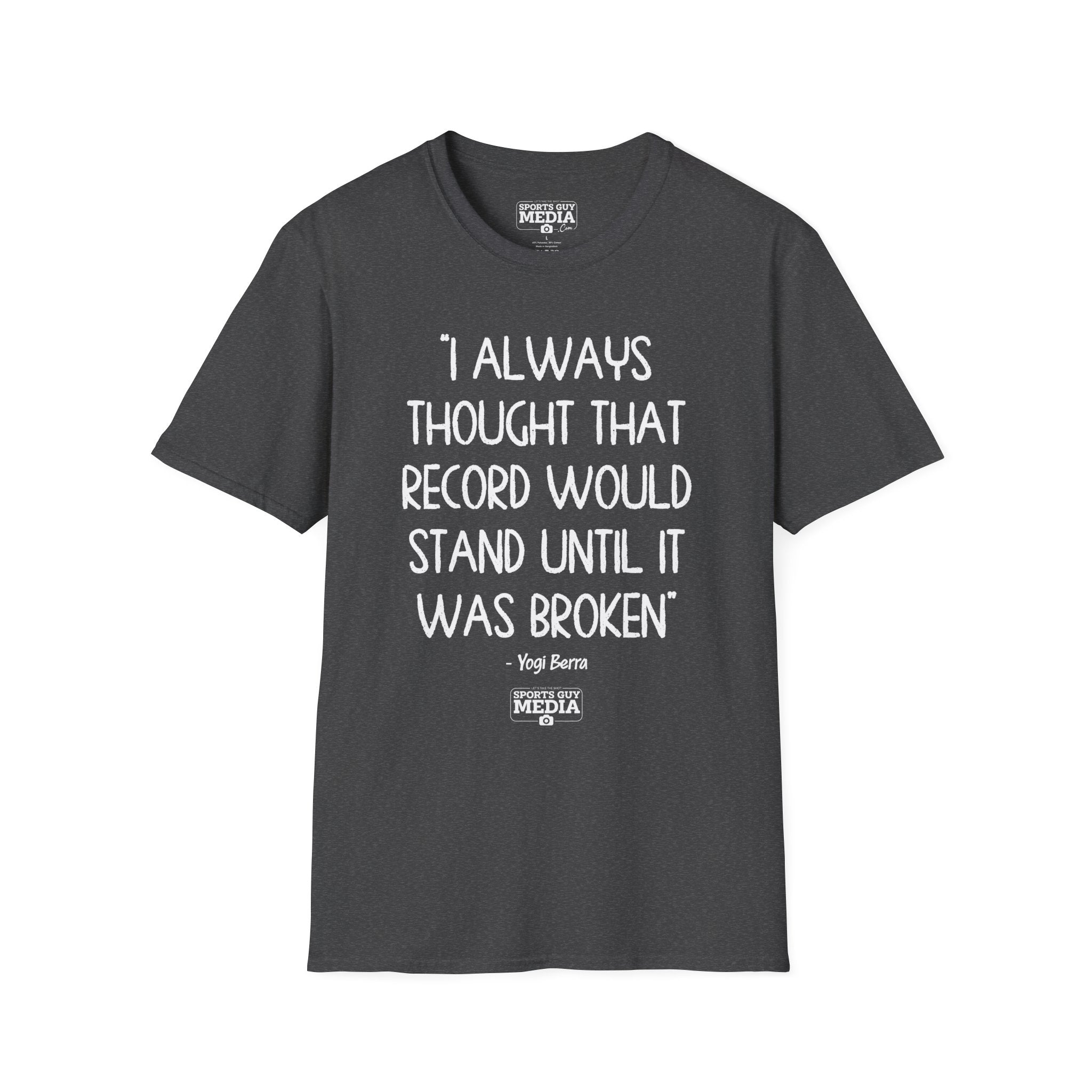 Yogi Berra THOUGHT THAT RECORD WOULD STAND T-Shirt