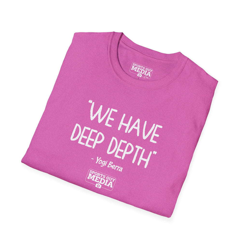 Yogi Berra WE HAVE DEEP DEPTH T-Shirt