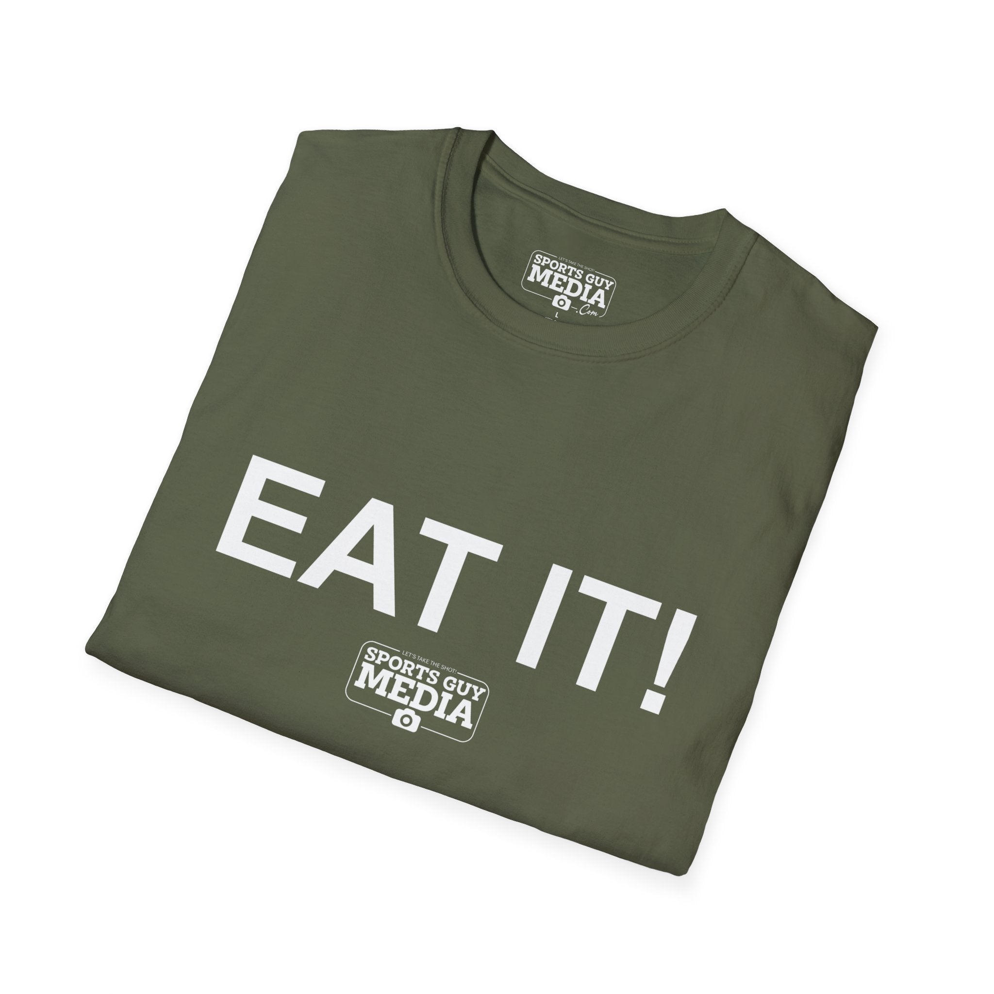 EAT IT! T-Shirt