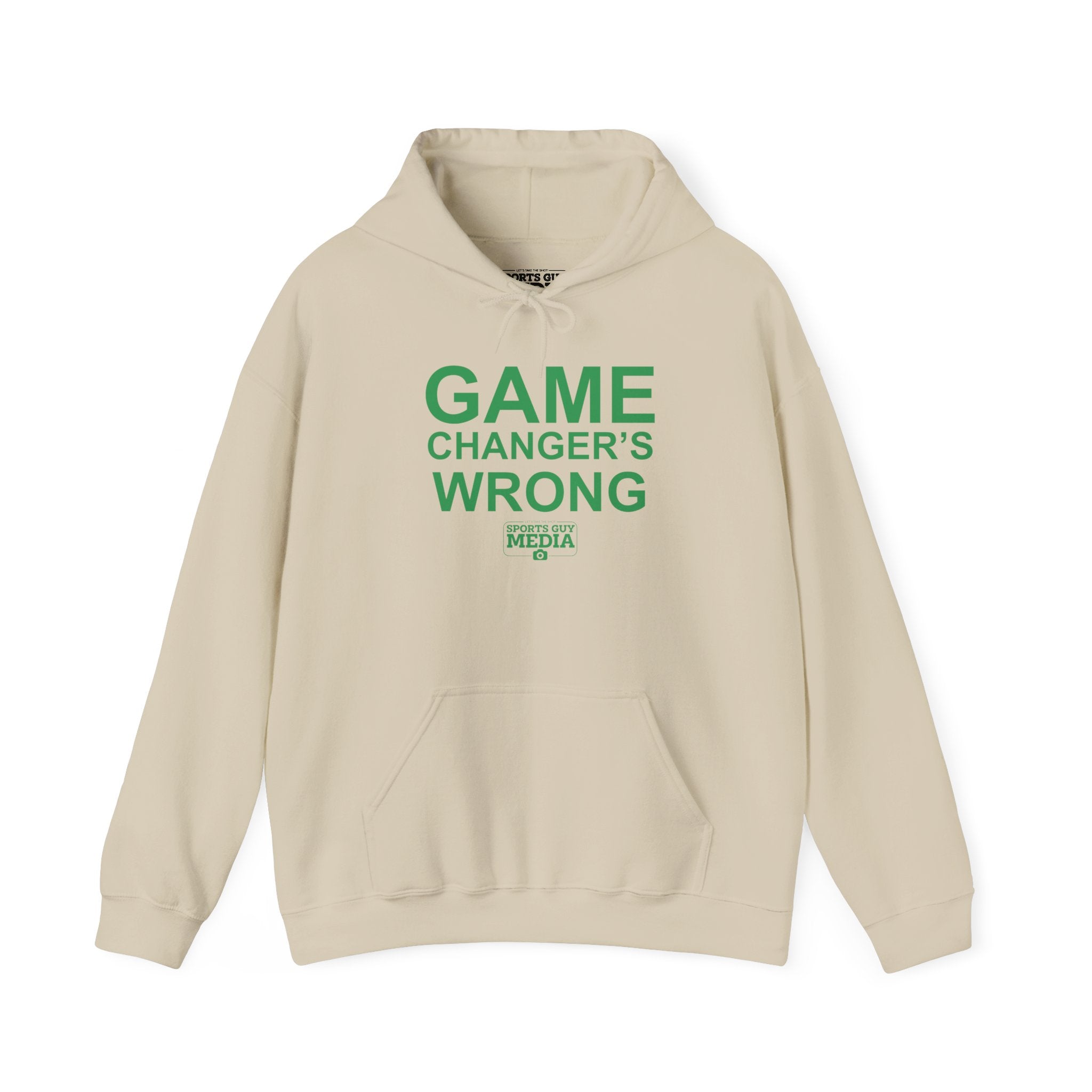 GAME CHANGER'S WRONG! Hoodie