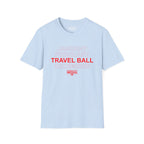 January February TRAVEL BALL December T-Shirt