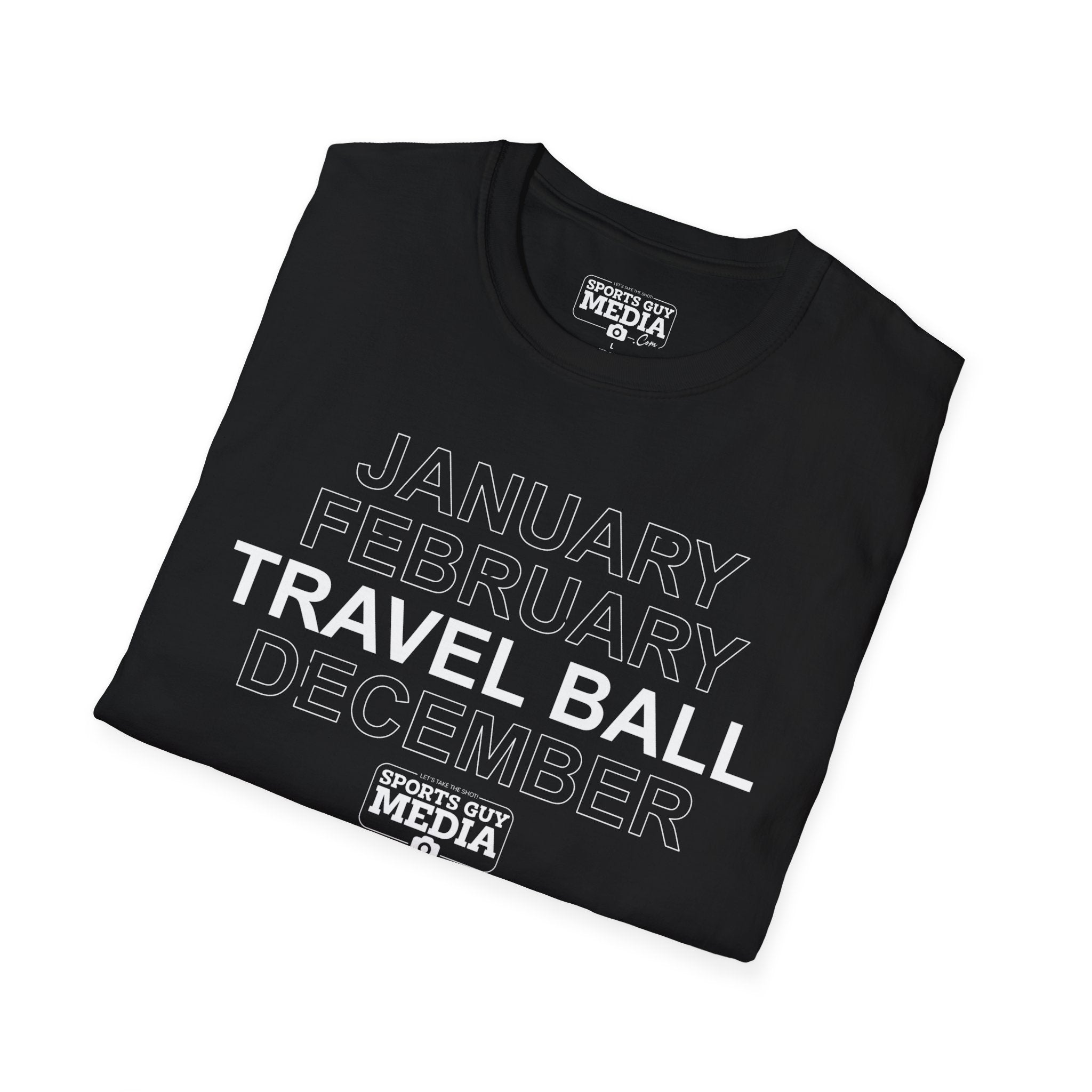 January February TRAVEL BALL December T-Shirt