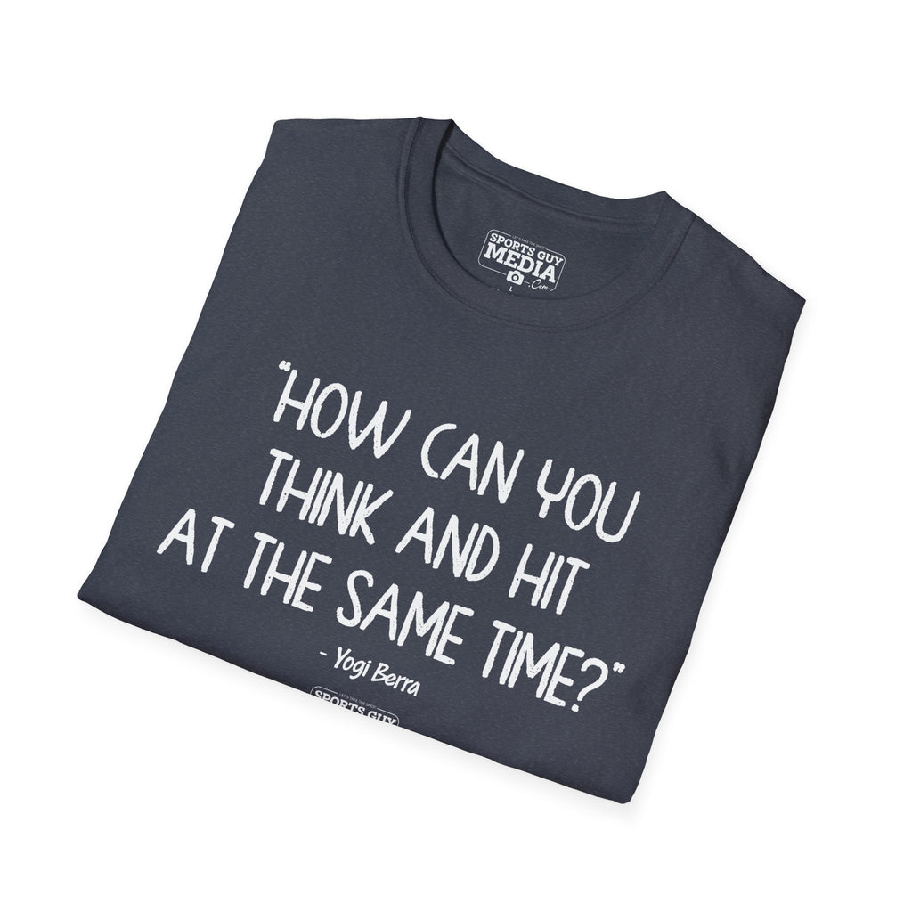 Yogi Berra THINK AND HIT T-Shirt