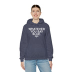 Whatever You Say Blue Hoodie