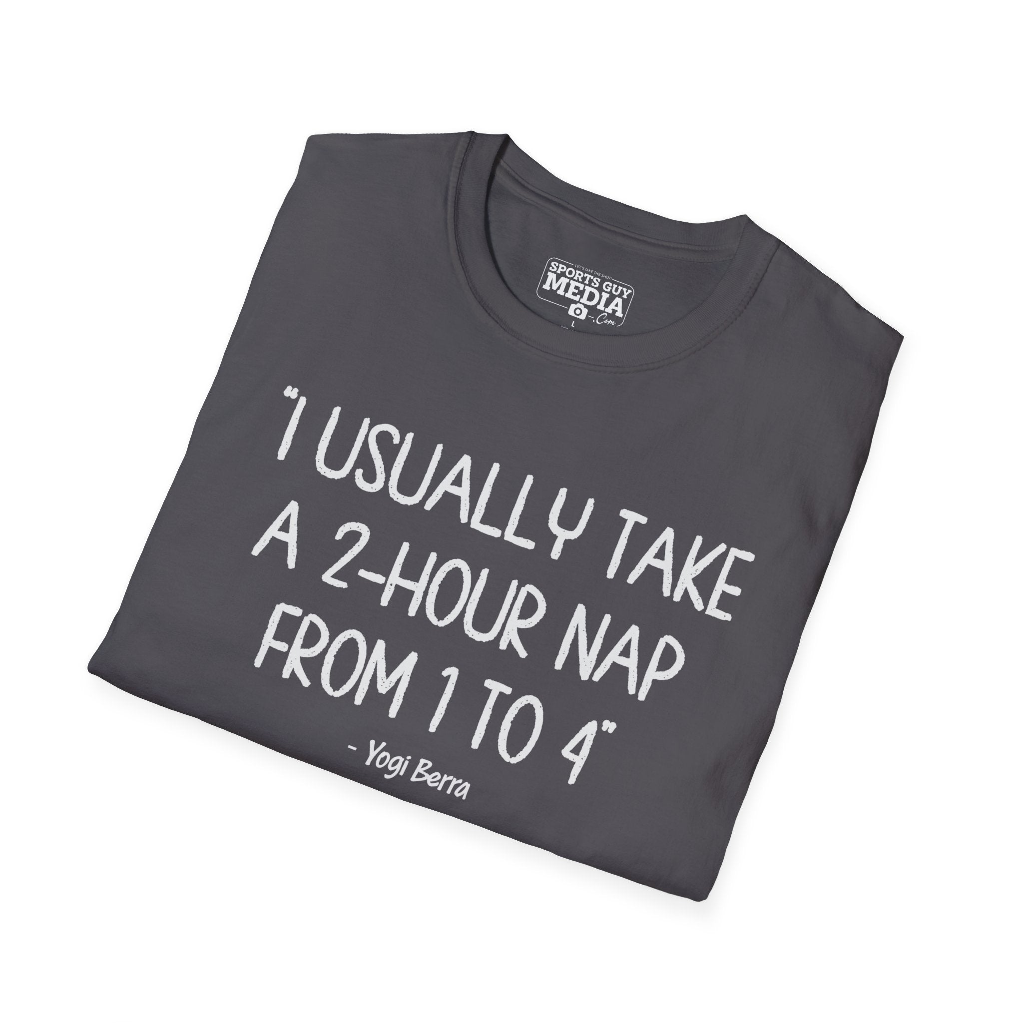 Yogi Berra 2 HOUR NAP T-Shirt