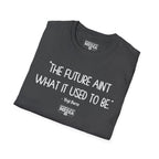 Yogi Berra FUTURE AIN'T WHAT IT USED TO BE T-Shirt
