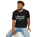 I LOVE MY CATCHER T-Shirt