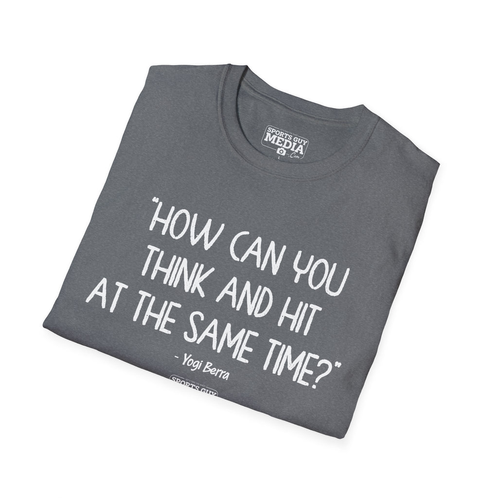 Yogi Berra THINK AND HIT T-Shirt