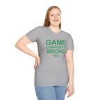 Game Changer's Wrong T-Shirt