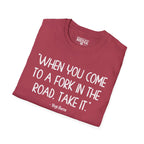 Yogi Berra FORK IN THE ROAD T-Shirt