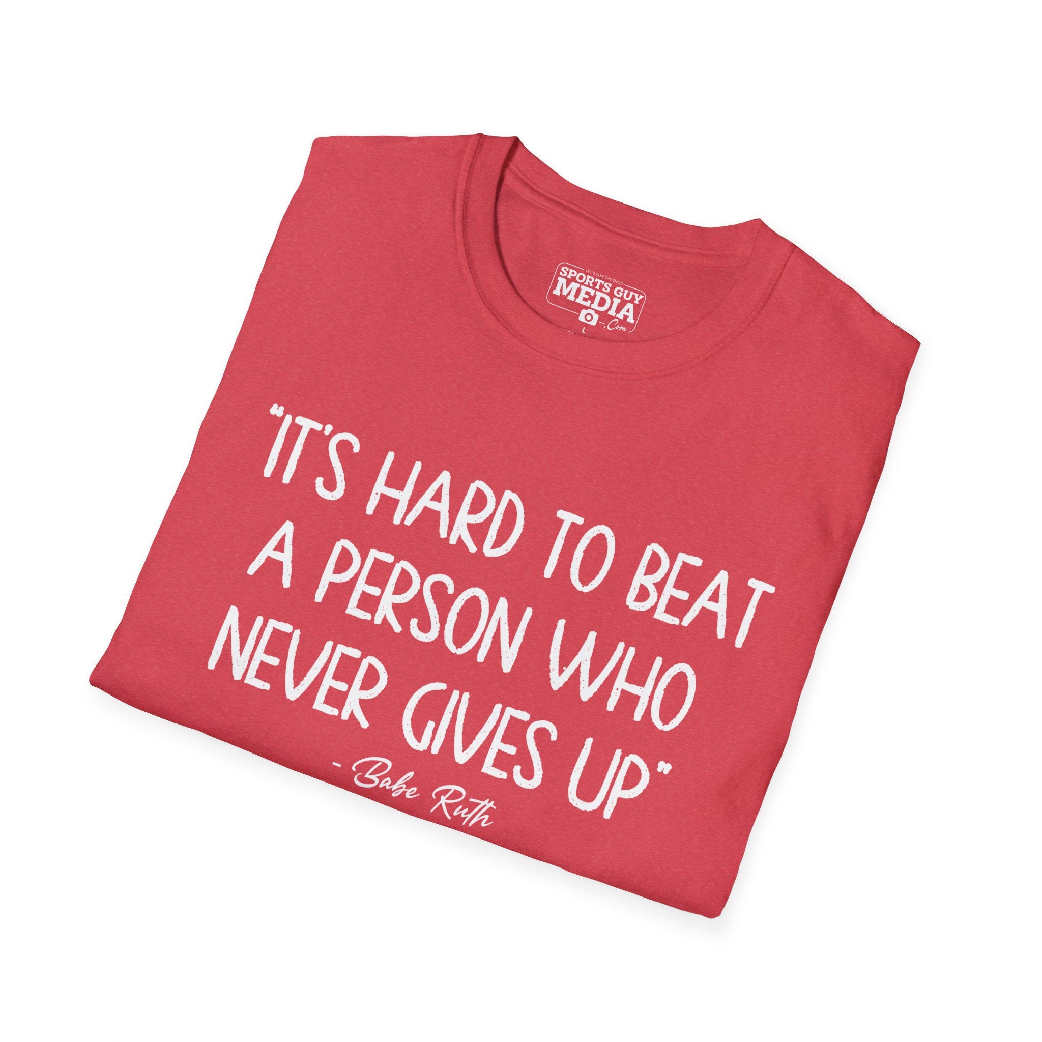 Babe Ruth NEVER GIVES UP T-Shirt