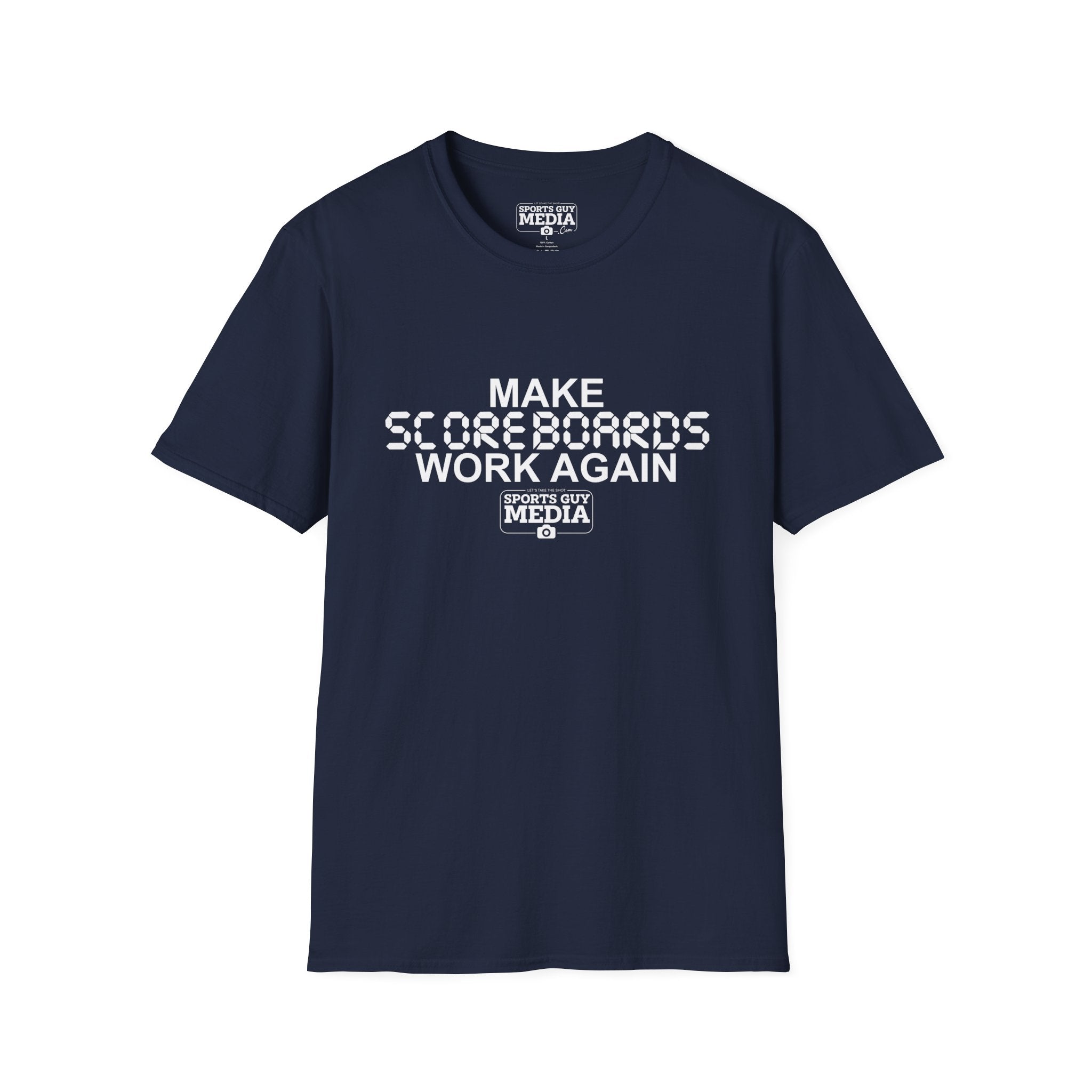 MAKE SCOREBOARDS WORK AGAIN T-Shirt