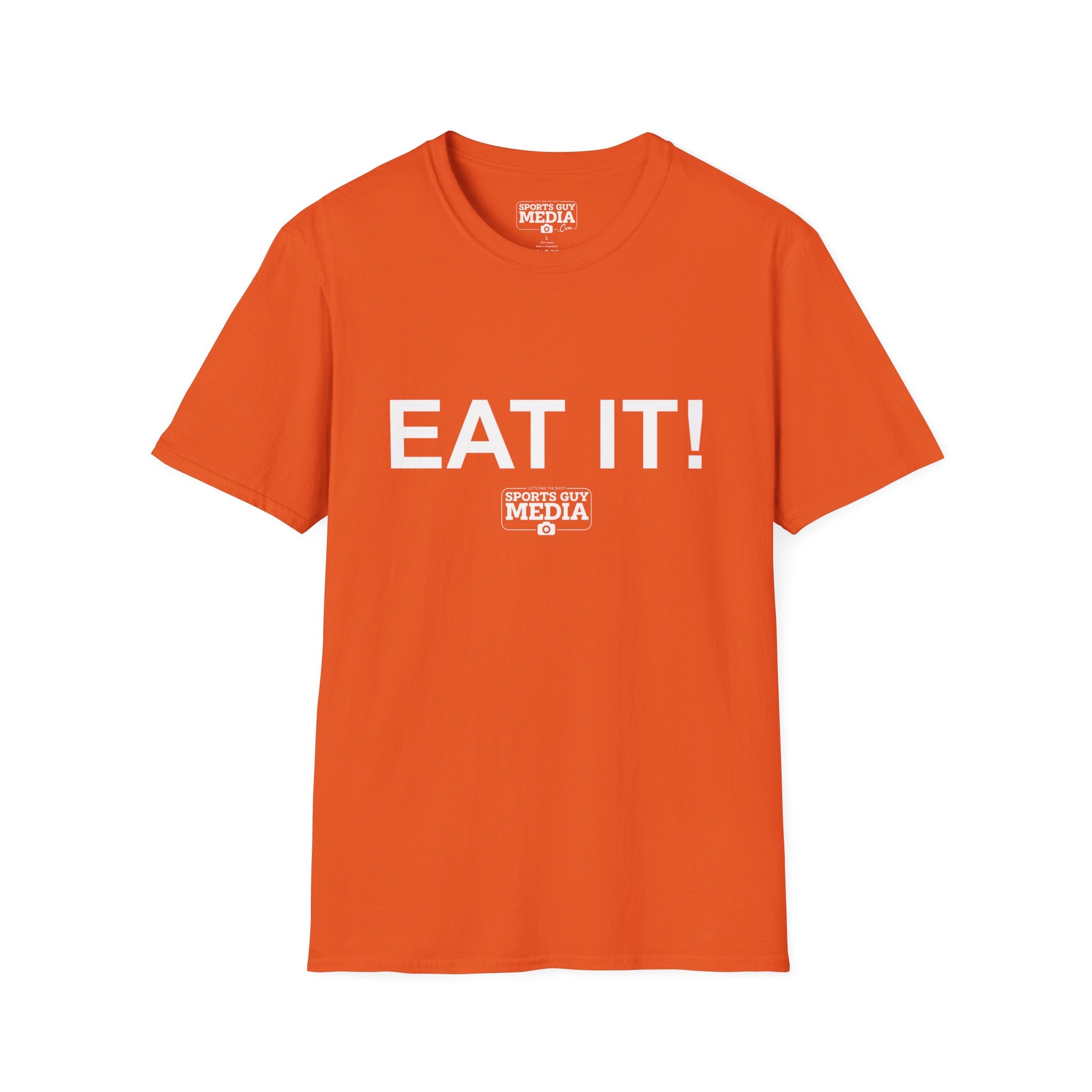 EAT IT! T-Shirt