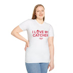 I LOVE MY CATCHER T-Shirt
