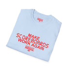 MAKE SCOREBOARDS WORK AGAIN T-Shirt