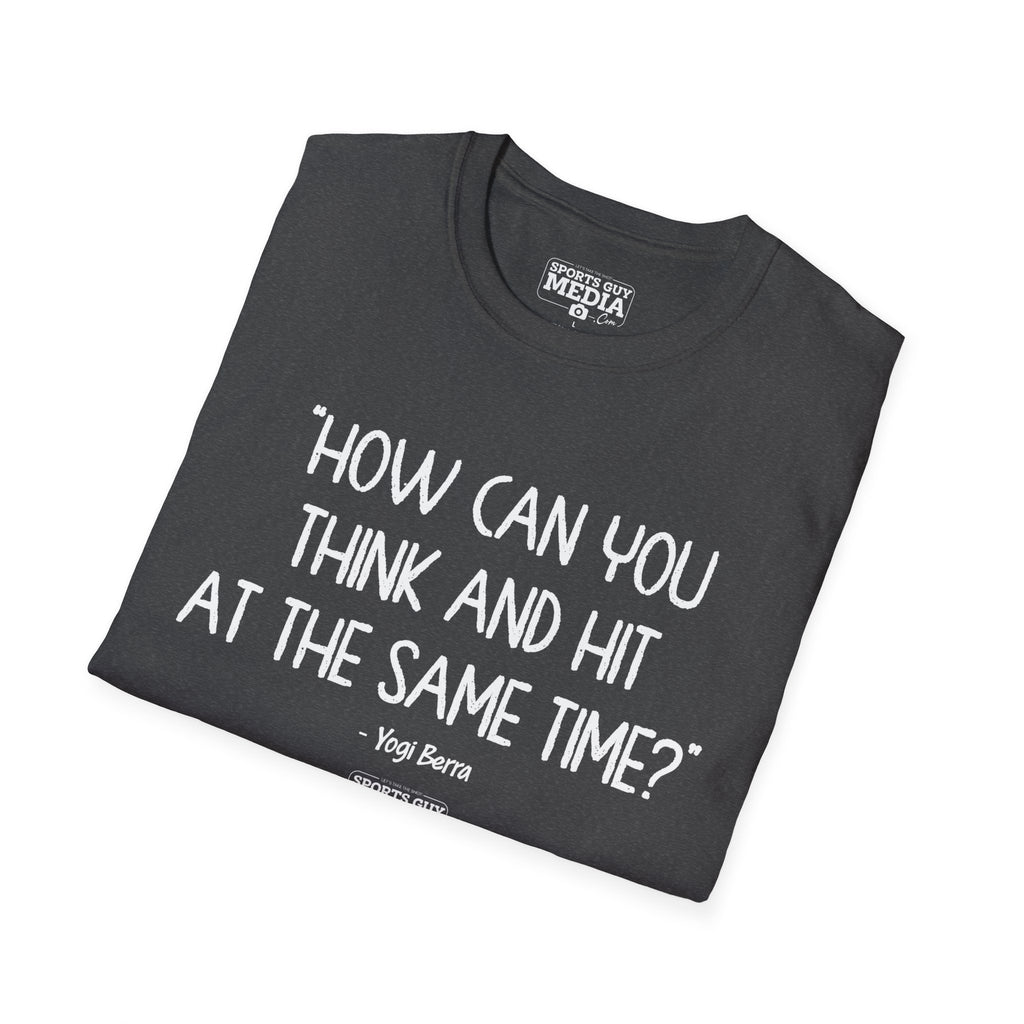 Yogi Berra THINK AND HIT T-Shirt