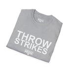 Throw Strikes T-Shirt