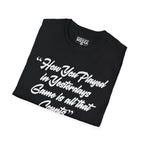 Jackie Robinson How You Played in Yesterdays Game T-Shirt