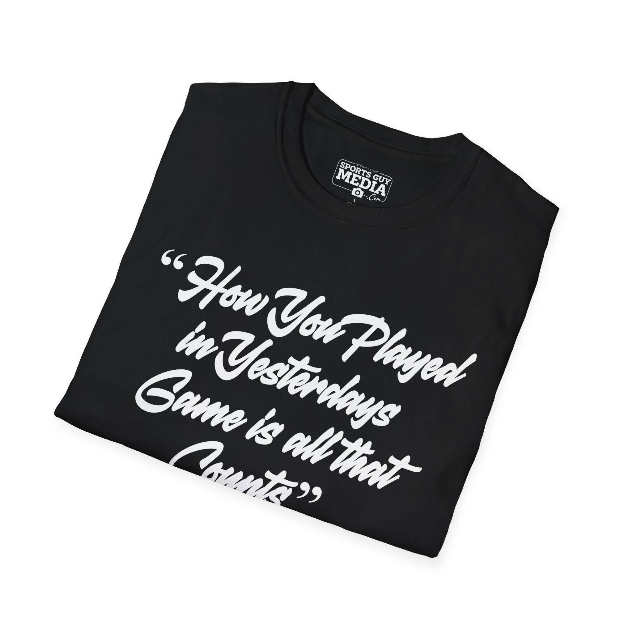Jackie Robinson How You Played in Yesterdays Game T-Shirt