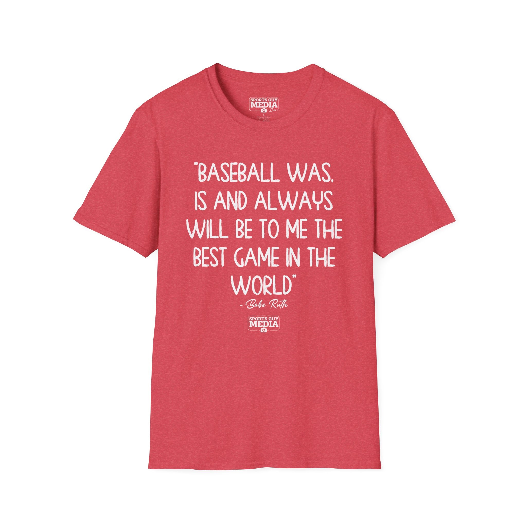 Babe Ruth BEST GAME IN THE WORLD T-Shirt