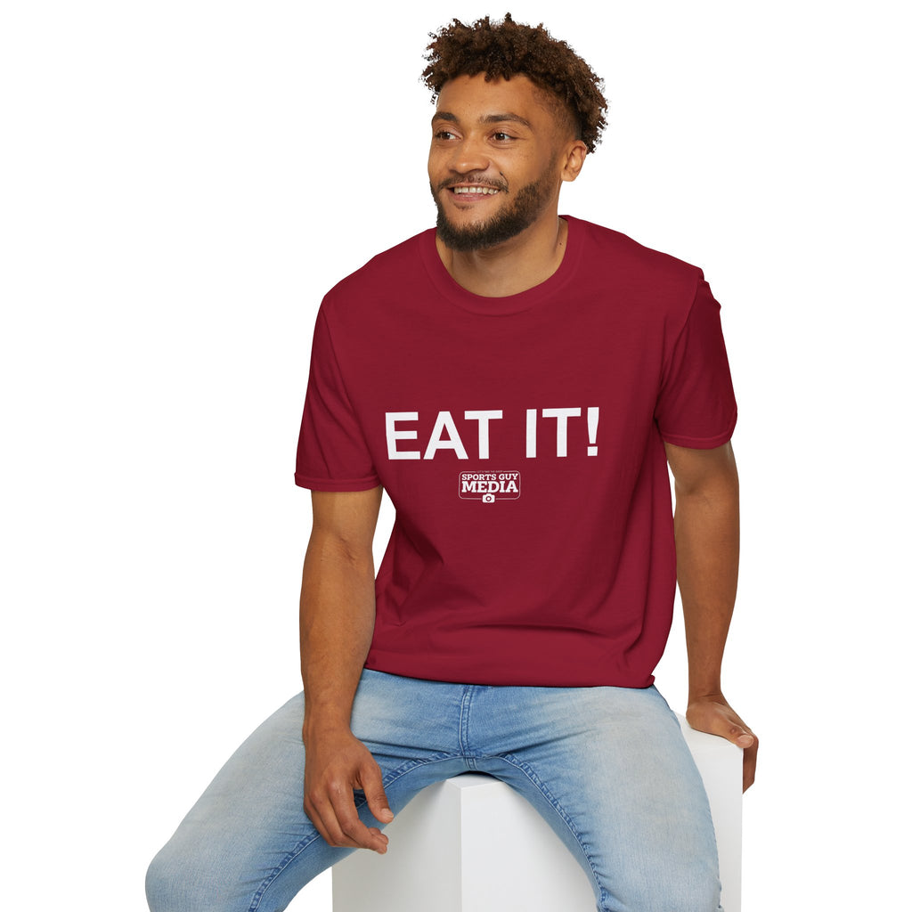 EAT IT! T-Shirt