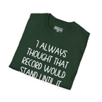 Yogi Berra THOUGHT THAT RECORD WOULD STAND T-Shirt