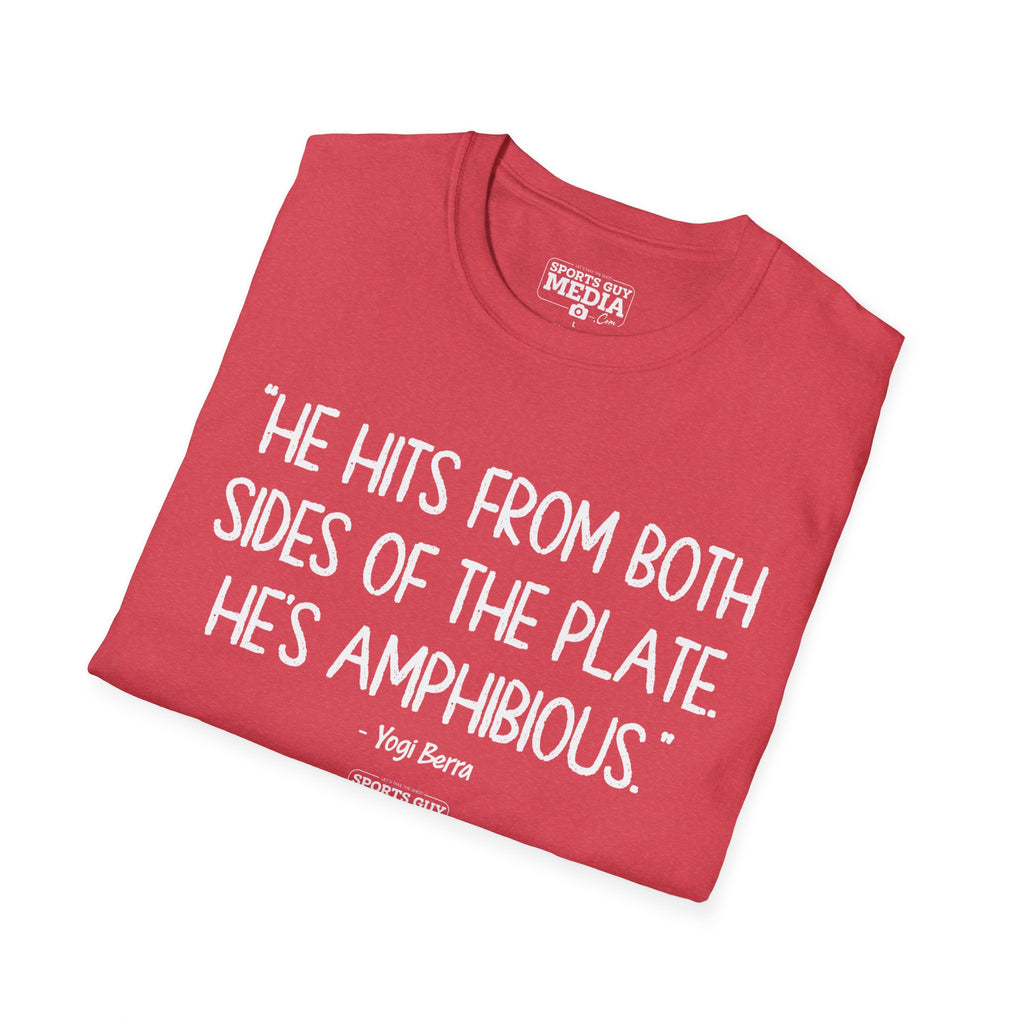 Yogi Berra HE'S AMPHIBIOUS T-Shirt