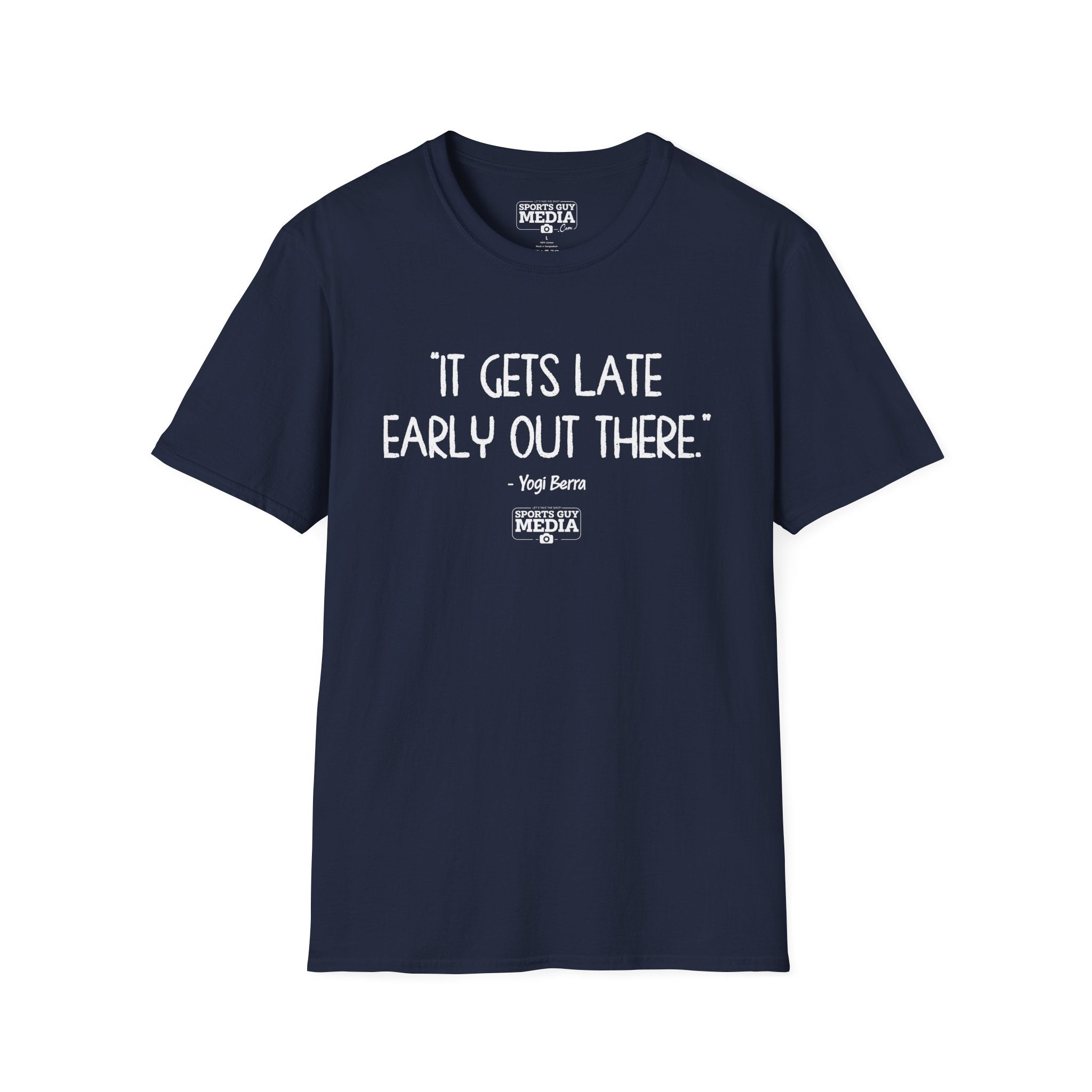 Yogi Berra IT GETS LATE EARLY T-Shirt