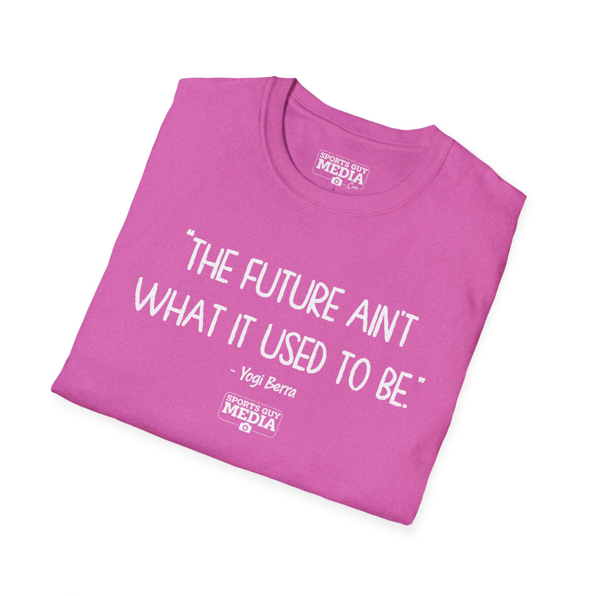 Yogi Berra FUTURE AIN'T WHAT IT USED TO BE T-Shirt