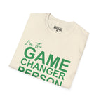 GAME CHANGER PERSON T-Shirt