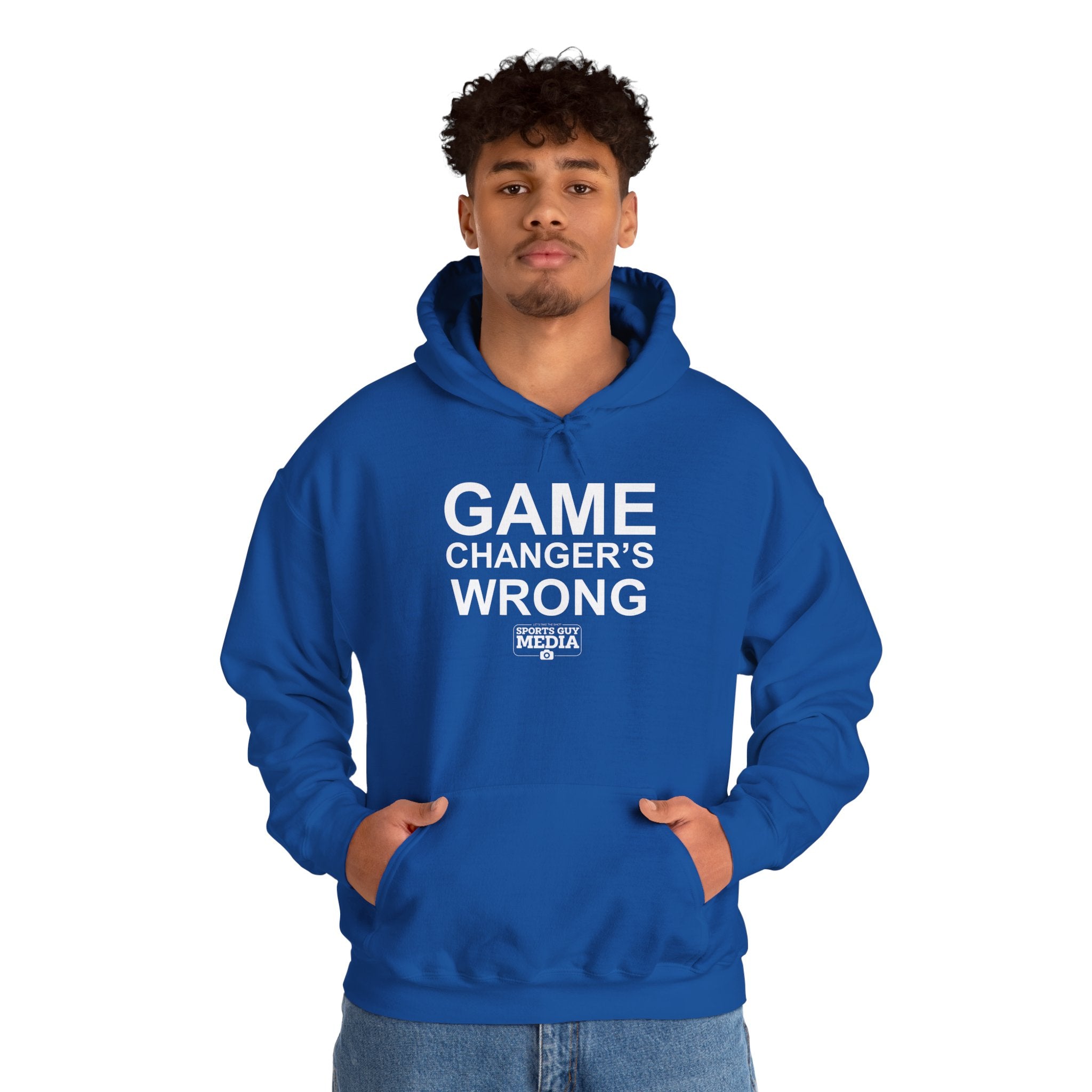 GAME CHANGER'S WRONG! Hoodie