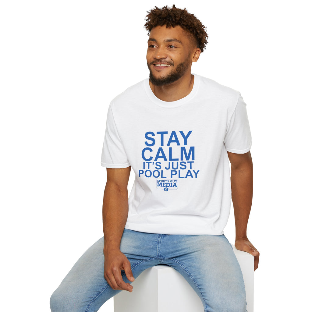STAY CALM It's Just Pool Play T-Shirt