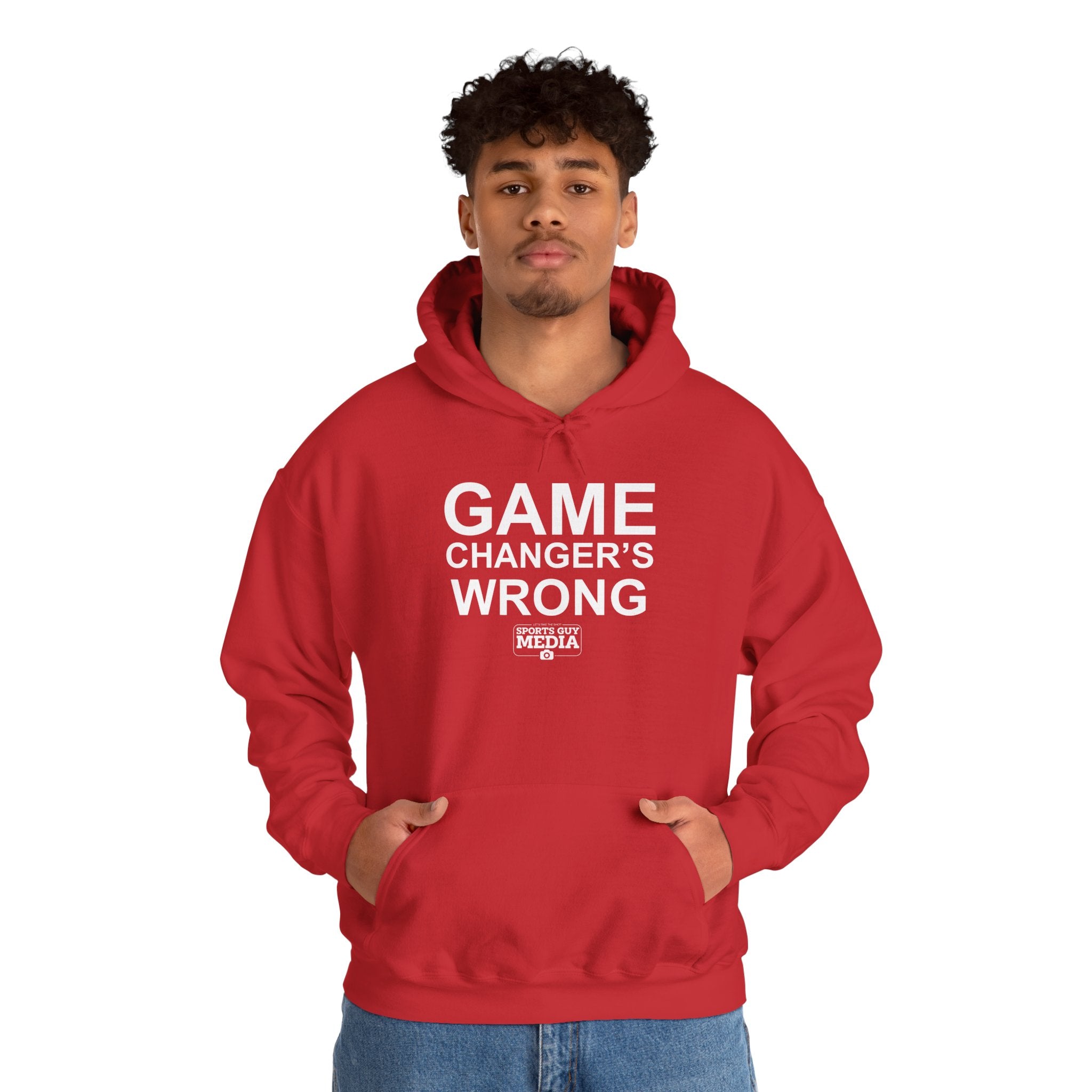 GAME CHANGER'S WRONG! Hoodie