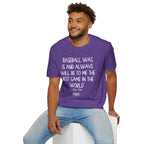 Babe Ruth BEST GAME IN THE WORLD T-Shirt