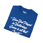 Jackie Robinson How You Played in Yesterdays Game T-Shirt