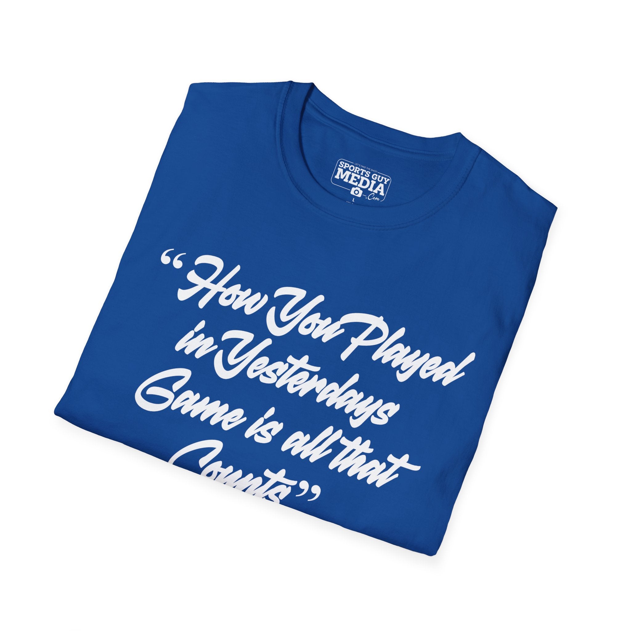 Jackie Robinson How You Played in Yesterdays Game T-Shirt