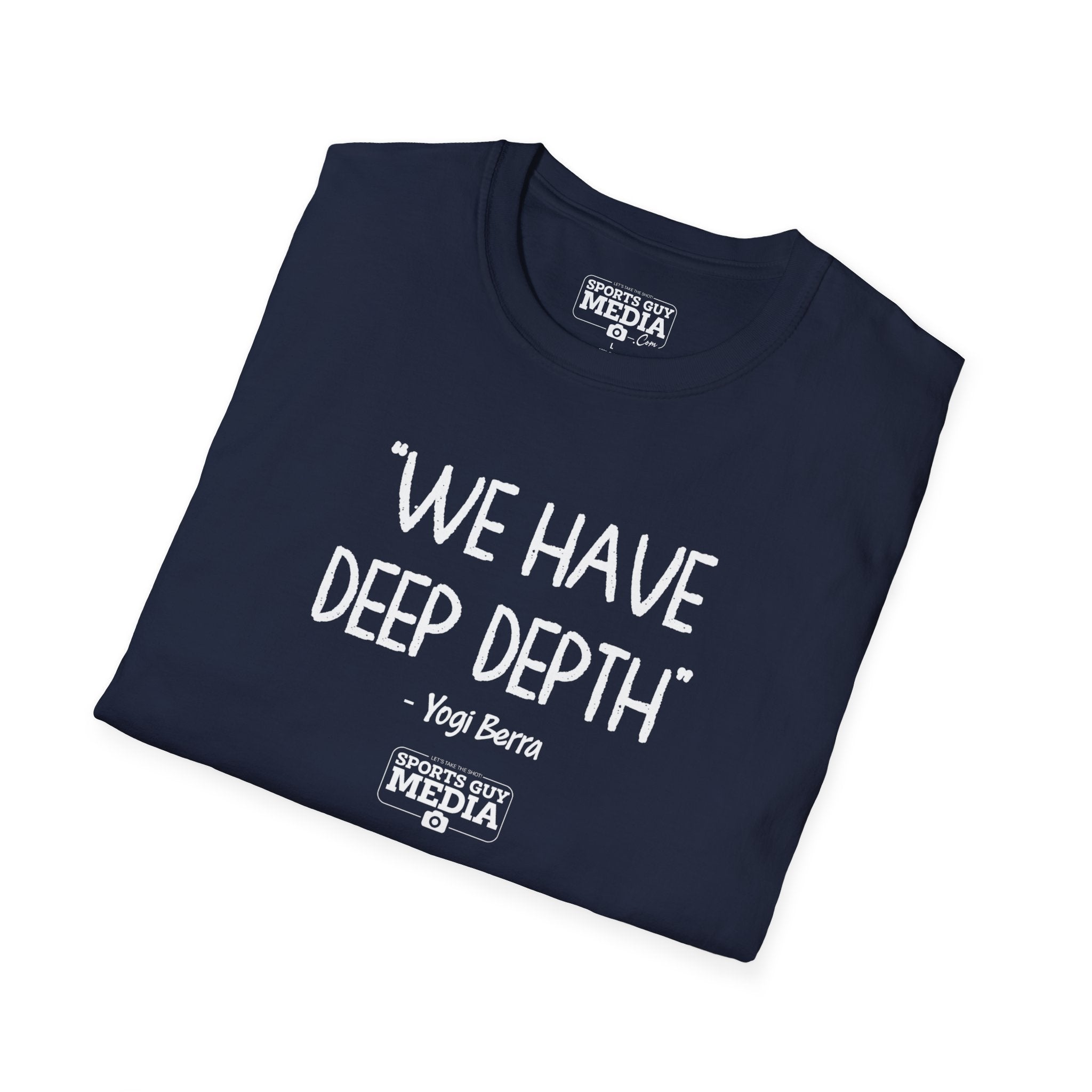 Yogi Berra WE HAVE DEEP DEPTH T-Shirt