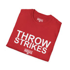 Throw Strikes T-Shirt