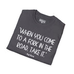 Yogi Berra FORK IN THE ROAD T-Shirt