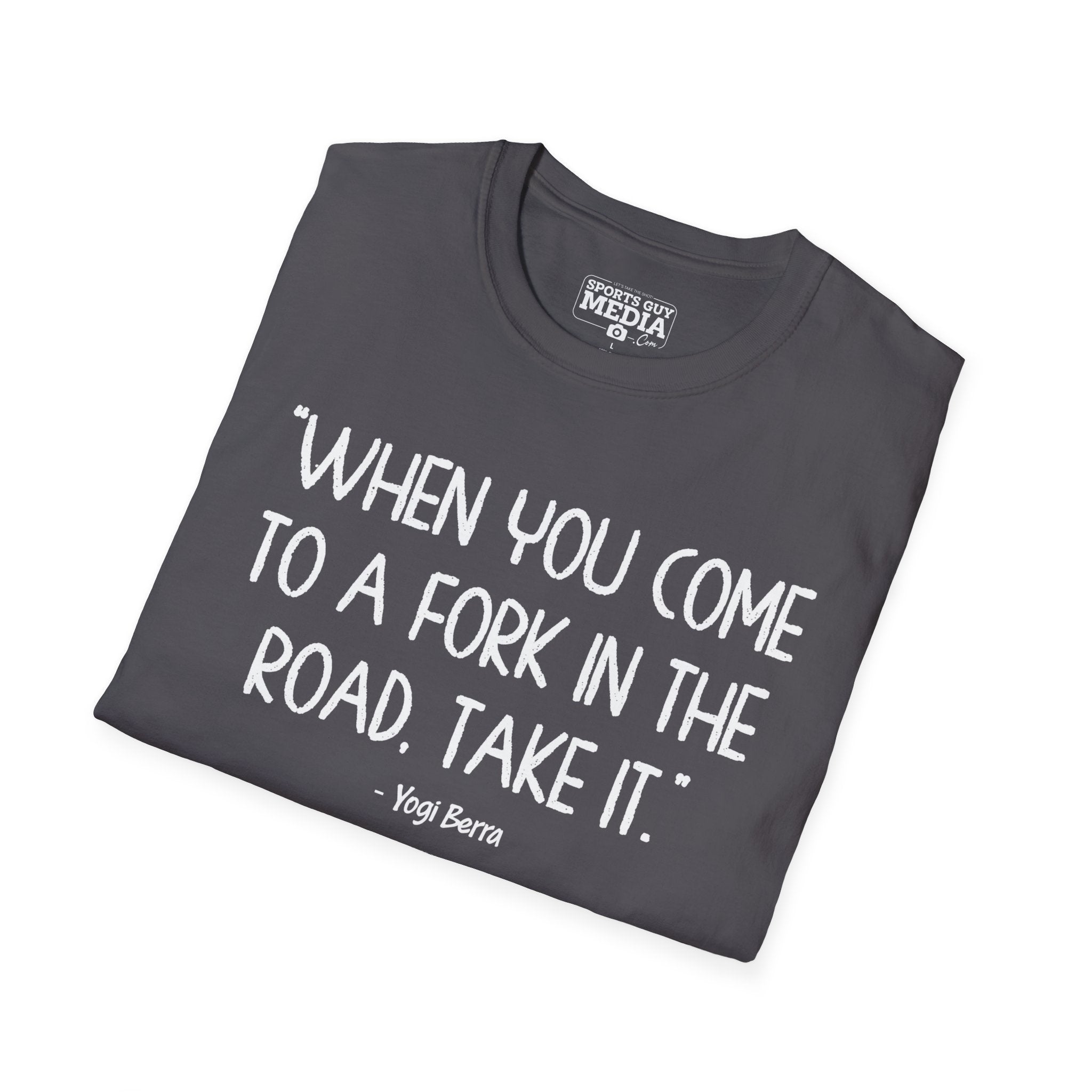 Yogi Berra FORK IN THE ROAD T-Shirt