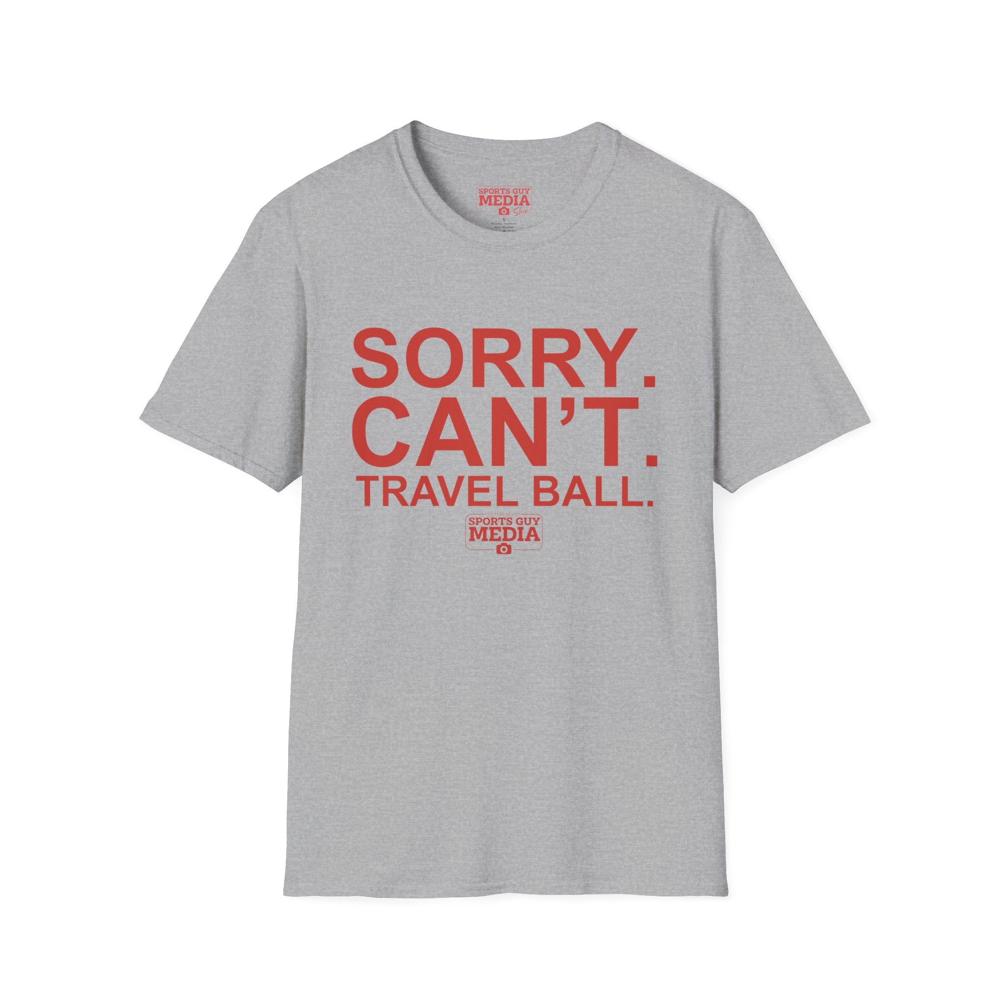 Sorry. Can't. Travelball. T-Shirt