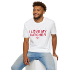 I LOVE MY CATCHER T-Shirt