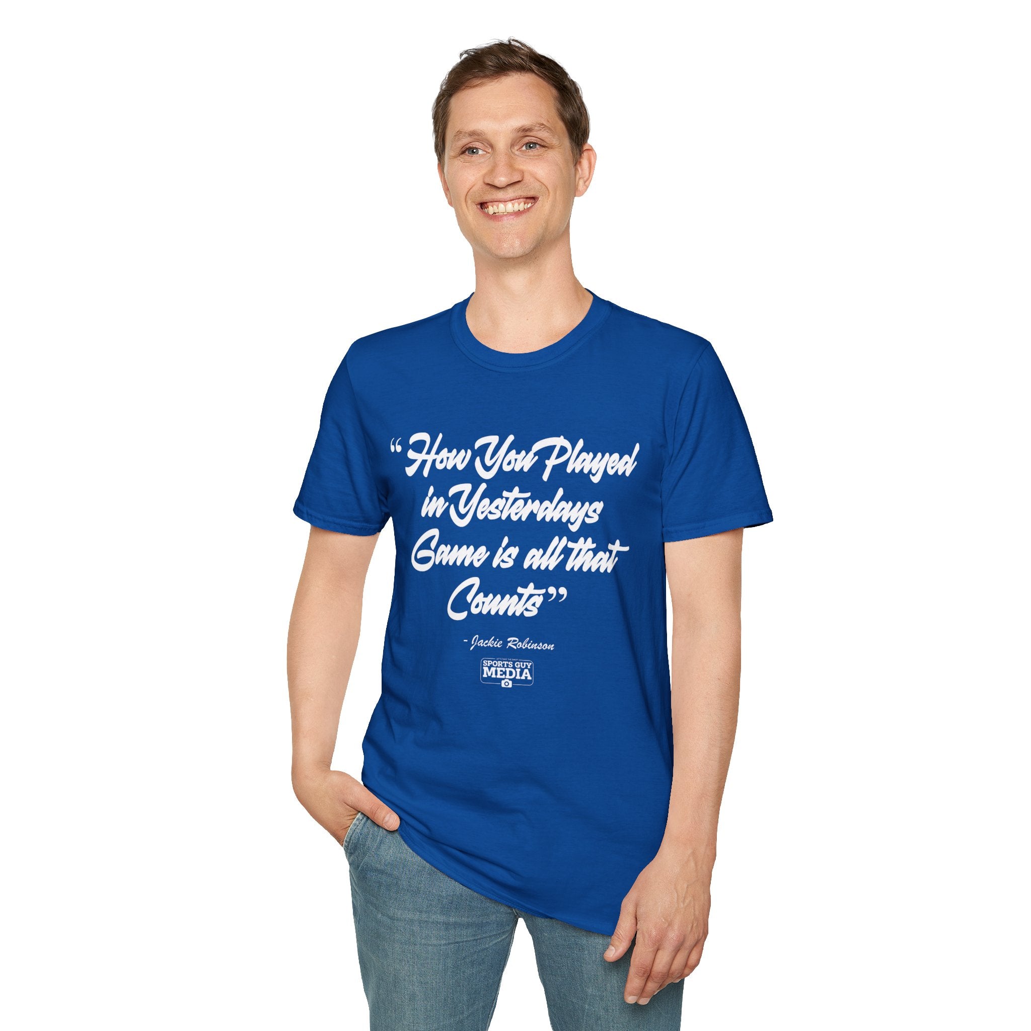 Jackie Robinson How You Played in Yesterdays Game T-Shirt