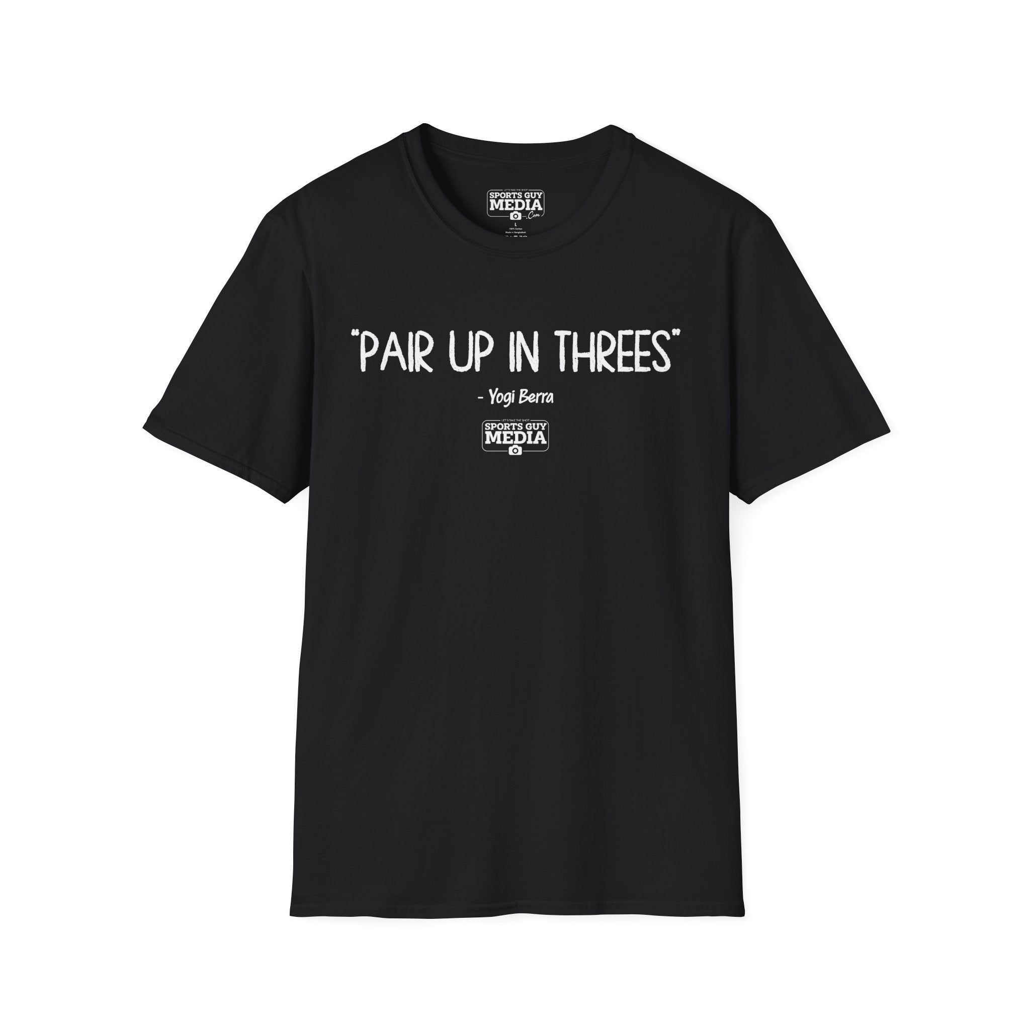 Yogi Berra PAIR UP IN THREES T-Shirt
