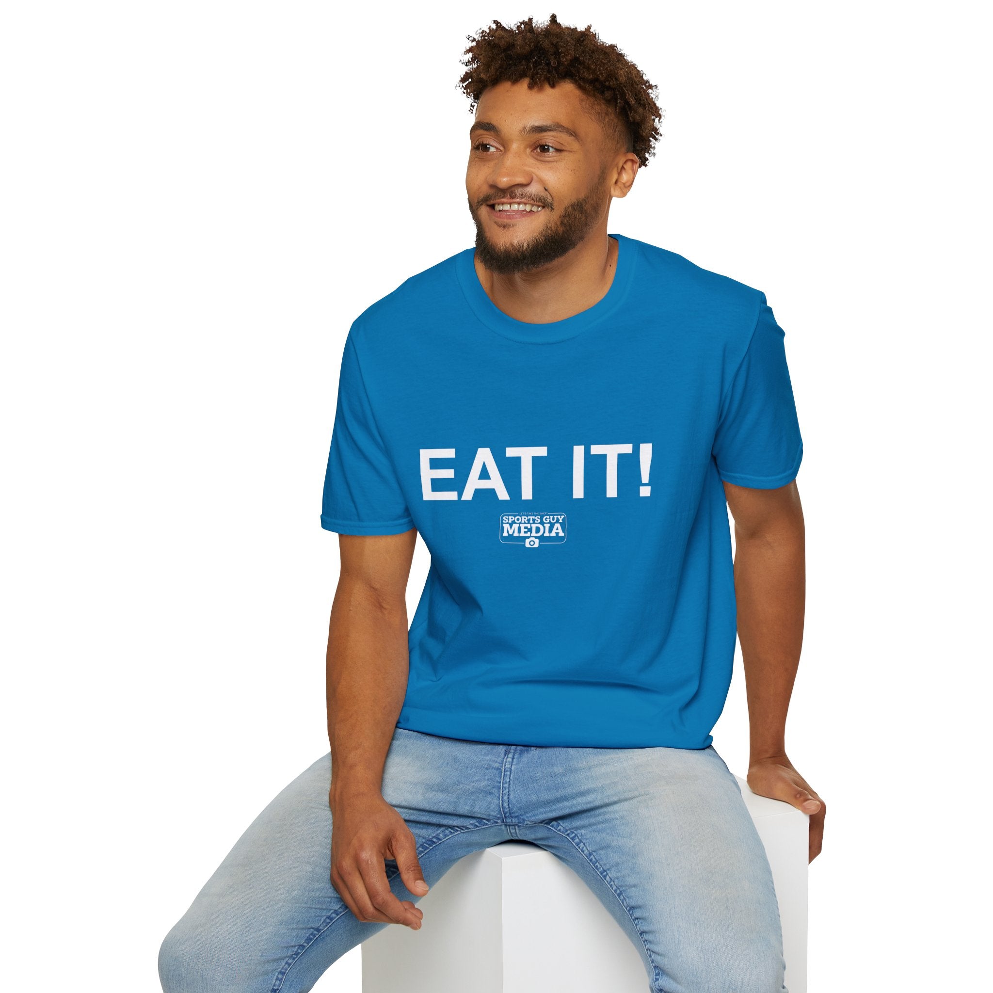 EAT IT! T-Shirt